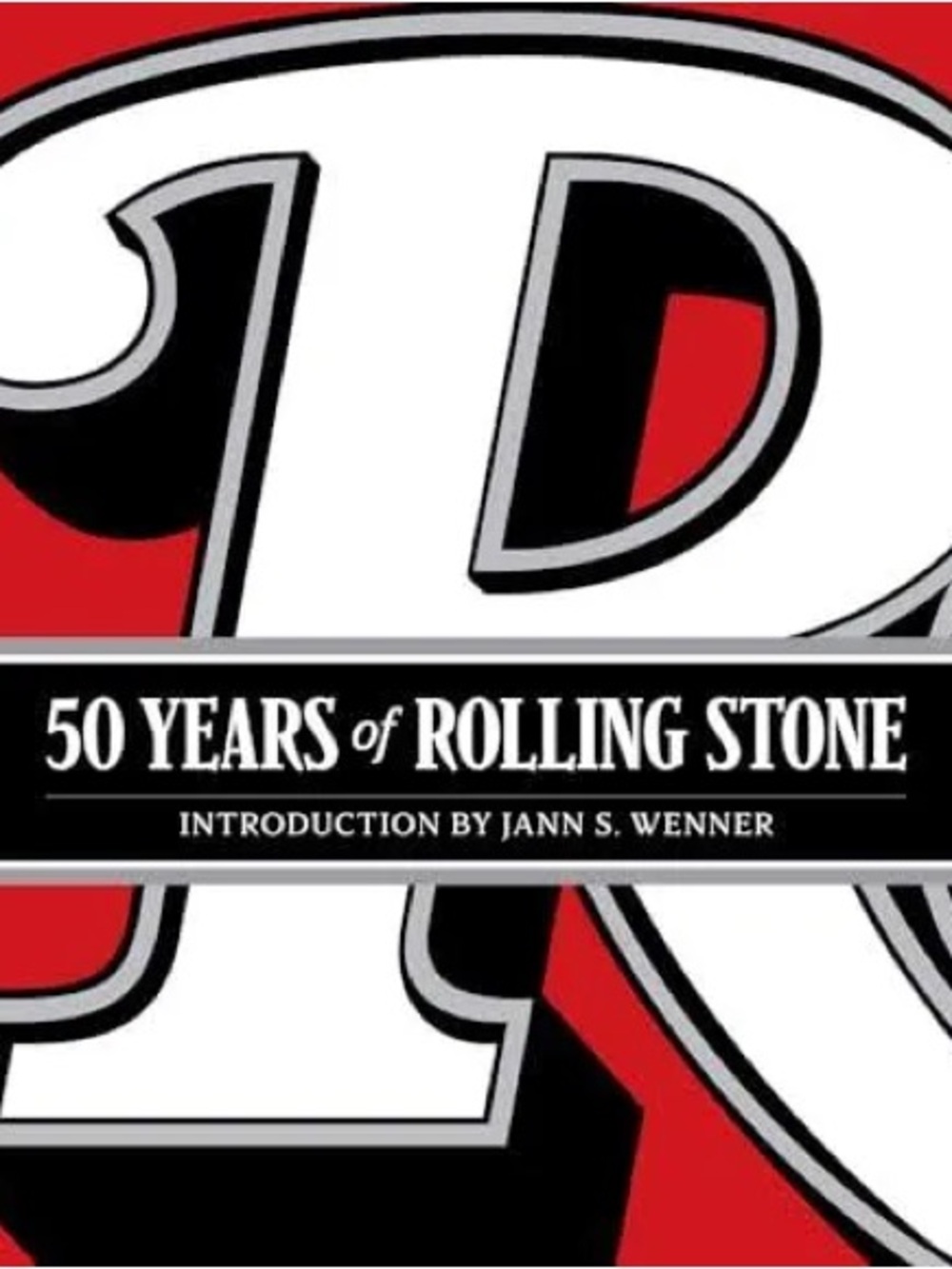 50 Years Of Rolling Stone Introduction By Jann S. Wenner Hardcover